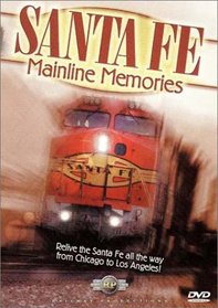American Trains-Santa Fe Mainline Memories