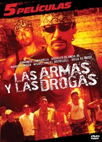 Las Armas y Las Drogas 5 películas