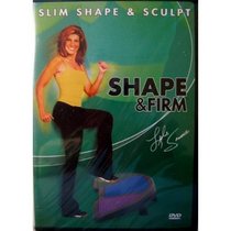 Leslie Sansone:  Slim Shape & Sculpt:  Shape & Firm