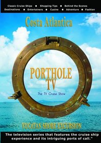 Porthole TV DVD Ship: Costa Atlantica,  Yucatan