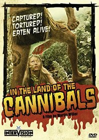 In The Land Of The Cannibals