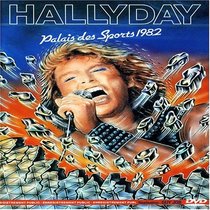 Johnny Hallyday: Au Palais des Sports 1982