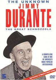 The Unknown: Jimmy Durante - The Great Schnozzola
