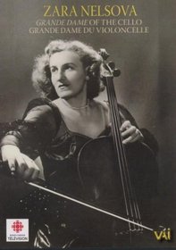 Zara Nelsova - Grand Dame of the Cello (B&W)