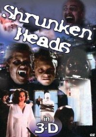 Shrunken Heads DVD in field sequential 3D!
