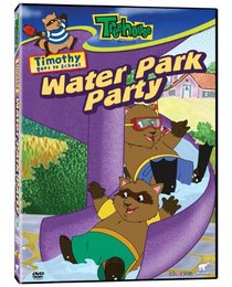 Timothy Goes to School: Water Park Party (Treehouse Presents)