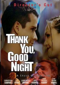 Thank You, Good Night (2008 Director's Cut)