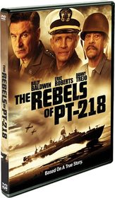 The Rebels of PT-218 [DVD]