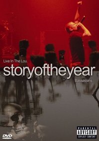 Story of the Year: Live in the Lou / Bassassins