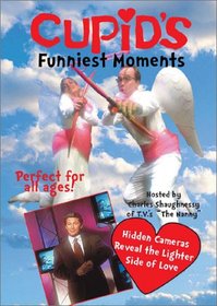 Cupid's Funniest Moments