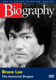 Biography - Bruce Lee: The Immortal Dragon (A&E DVD Archives)