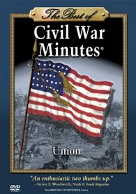 The Best of CIVIL WAR MINUTES - Union DVD