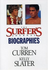 The Surfer's Journal Biography: Curren/Slater