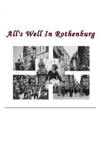 All's Well In Rothenburg