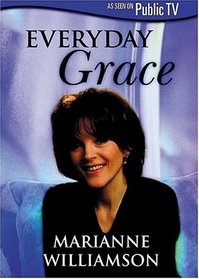 Marianne Williamson - Everyday Grace