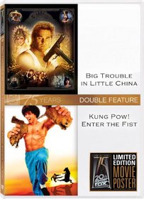 Big Trouble in Little China & Kung Pow: Enter Fist