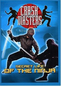 Secret Life of the Ninja
