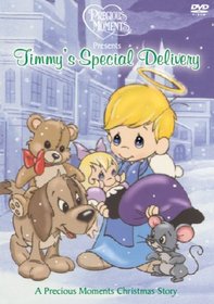 Precious Moments: Timmy's Special Delivery