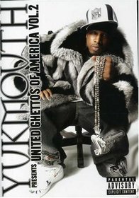 Yukmouth Presents: United Ghettos of America, Vol. 2