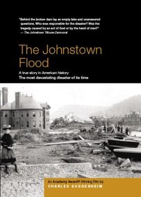 The Johnstown Flood - Academy Award ® Winner