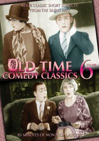 Old Time Comedy Classics, Volume 6