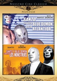 Nuestro Cine Clasico: Santo y Blue Demon en La Atlantida/Santo y Blue Demon Contra Los Monstruos