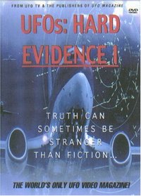 UFOs: Hard Evidence I