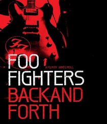 Foo Fighters: Back And Forth [Blu-Ray]