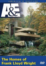 The Homes of Frank Lloyd Wright (A&E DVD Archives)