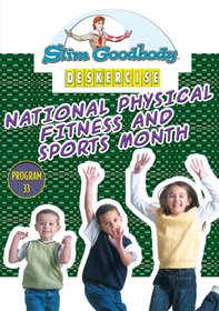 Slim Goodbody Deskercises: Physical Fitness Sports