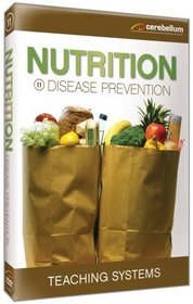 Teaching Systems Nutrition Module 11: Disease Prevention