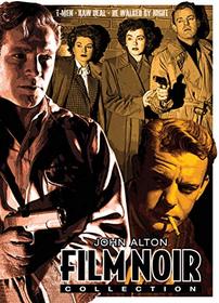 John Alton Film Noir Collection (T-Men / Raw Deal / He Walked by Night) - The ClassicFlix Restorations