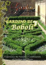 Gardens of the World  GARDINO DI BOBOLI -Firence