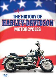 The Unofficial History of Harley Davidson Motorcycles