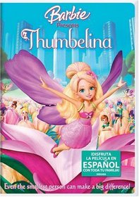 Barbie Presents: Thumbelina (Spanish)