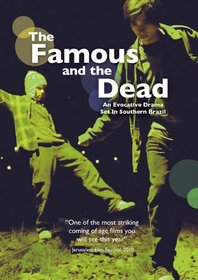 Famous and the Dead