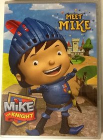 Mike the Knight. "Meet Mike"