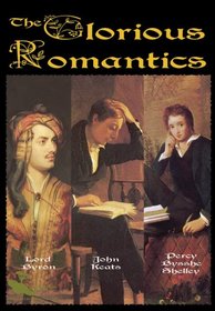 The Glorious Romantics