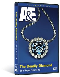 The Deadly Diamond - The Hope Diamond