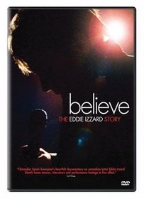 Believe: The Eddie Izzard Story