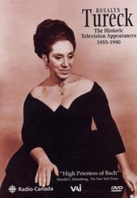 Rosalyn Tureck - The Historic Television Appearances 1955-1980