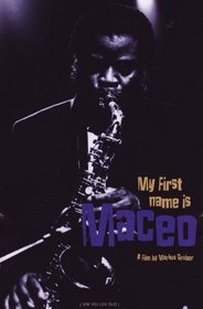 My First Name Is Maceo