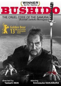 Bushido: The Cruel Code of the Samurai