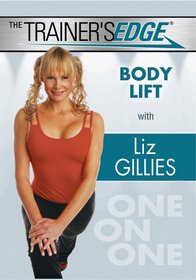 The Trainer's Edge: With Liz Gillies Body Lift