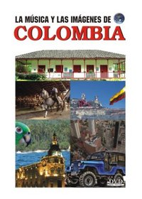 COLOMBIA: LA MUSICA Y LAS IMAGENES DE...Â Â Â Â Â Â Â Â Â Â Â Â Â Â 