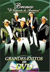 Bronco: El Gigante de America - Grandes Exitos en DVD