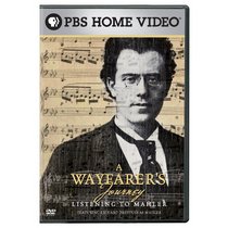 A Wayfarer's Journey: Listening to Mahler