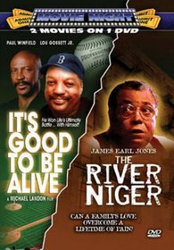 It's Good to Be Alive/River Niger