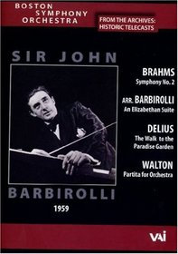 Boston Symphony Orchestra, Sir John Barbirolli: 1959 - Brahms/Arr. Barbirolli/Delius/Walton