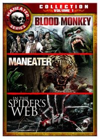 Maneater Series Collection - Vol. 1 (Blood Monkey, Maneater, In the Spider's Web)